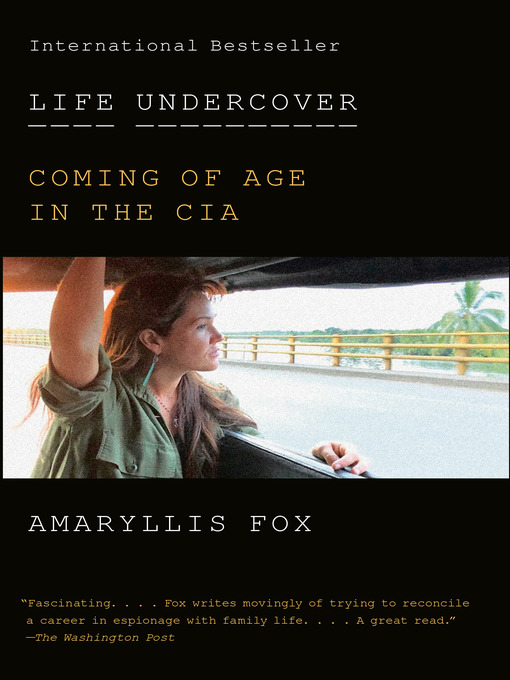 Title details for Life Undercover by Amaryllis Fox - Available